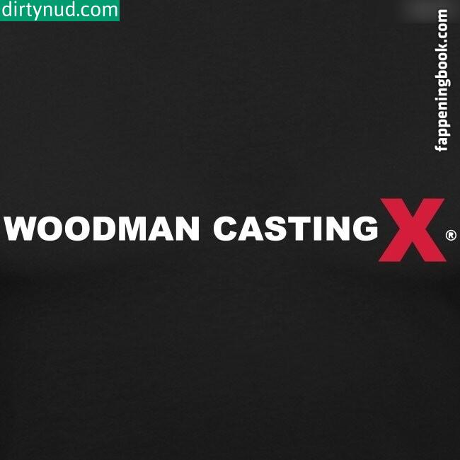 Woodman Casting Nude Leaks Onlyfans - Dirty nude